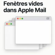 Fenêtres vides dans Apple Mail